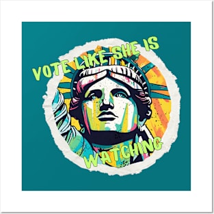 Vote Like She Is Watching! Posters and Art